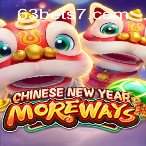 Explorando o Jogo CHINESENEWYEARMOREWAYS e as Estratégias de 63bet.win